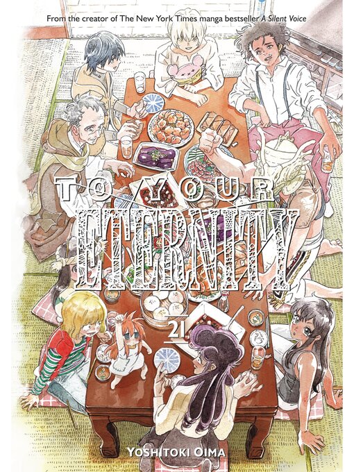 Title details for To Your Eternity, Volume 21 by Yoshitoki Oima - Wait list